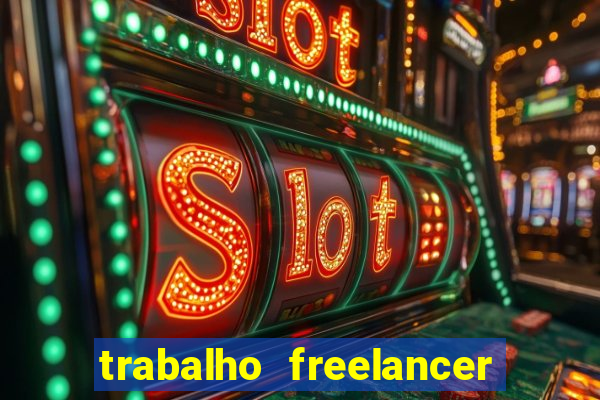 trabalho freelancer online digitador